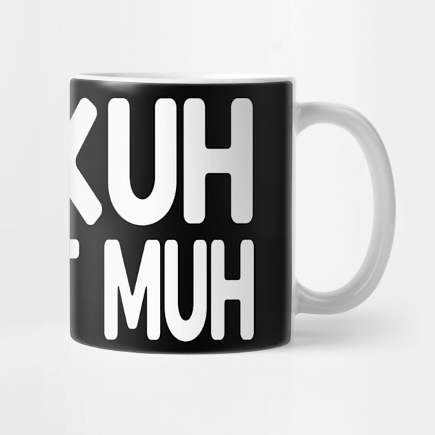 Die Kuh macht muh by Foxxy Merch